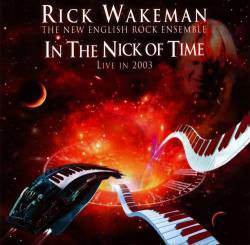 Rick Wakeman : In the Nick of Time-Live in 2003